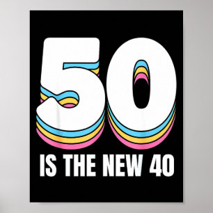 Poster 50 ans est le nouveau 40 drôle femmes rétro coloré