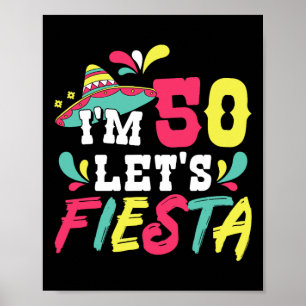 Poster 50e anniversaire de la fête mexicaine Je suis 50 F