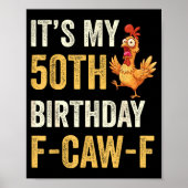 Poster 50th Birthday Funny F-caw-f Chicken Rooster Crow F (Devant)