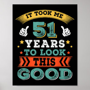 Poster 51 Ans Anniversaire Devis Graphiques drôle 51ème B