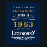 Poster 60th Birthday Born 1963 Ajouter Nom Legend Blue Go<br><div class="desc">Ajoutez votre nom et votre année sur une affiche d'anniversaire personnalisée. Modifiez le nom et l'année avec le modèle fourni. Un magnifique design d'anniversaire bleu sur mesure. Plus de cadeaux et de fournitures de fête disponibles avec le design "légendaire" dans le magasin.</div>