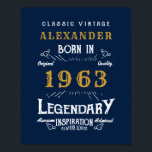 Poster 60th Birthday Born 1963 Ajouter Nom Legend Blue Go<br><div class="desc">Ajoutez votre nom et votre année sur une affiche d'anniversaire personnalisée. Modifiez le nom et l'année avec le modèle fourni. Un magnifique design d'anniversaire bleu sur mesure. Plus de cadeaux et de fournitures de fête disponibles avec le design "légendaire" dans le magasin.</div>