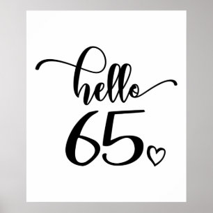 Poster 65e anniversaire femmes Bonjour 65 mignonne 65 ans