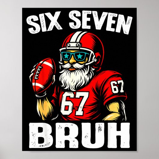 Poster 67 Bruh Meme Christmas Football Santa Six Seven  (Devant)