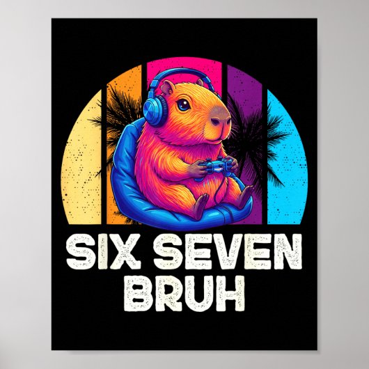 Poster 67 Capybara Funny Six Seven Bruh Capybara Video Ga (Devant)