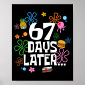 Poster 67 Days Later Funny Six Seven 6 7 Meme Teacher Tee (Devant)