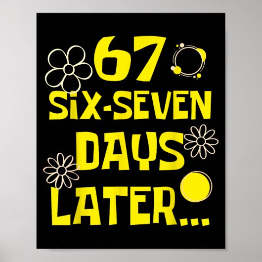 Poster 67 Days Later Six Seven 100 Days Of School Student (Devant)