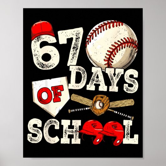 Poster 67 Days Of School 67th Day Funny Baseball Meme Men (Devant)