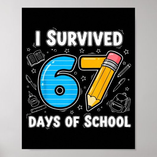Poster 67 Days Of School Complete - Teacher Student Funny (Devant)