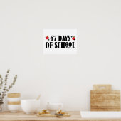 Poster 67 Days Of School Funny Six Seven Meme (Cuisine)