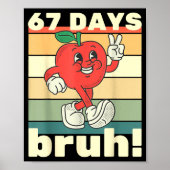 Poster 67 Days Of School Funny Six Seven Meme Bruh Kids B (Devant)