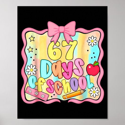 Poster 67 Days Of School Preppy 67th Day Of School Teache (Devant)