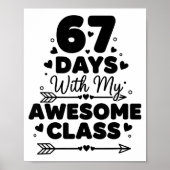 Poster 67 Days With My Awesome Cl Funny 67 Teacher Studen (Devant)