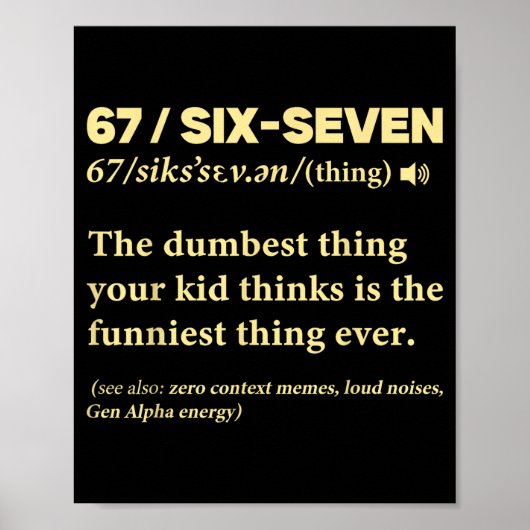 Poster 67 Definition Meaning Six Seven Funny Meme Teacher (Devant)