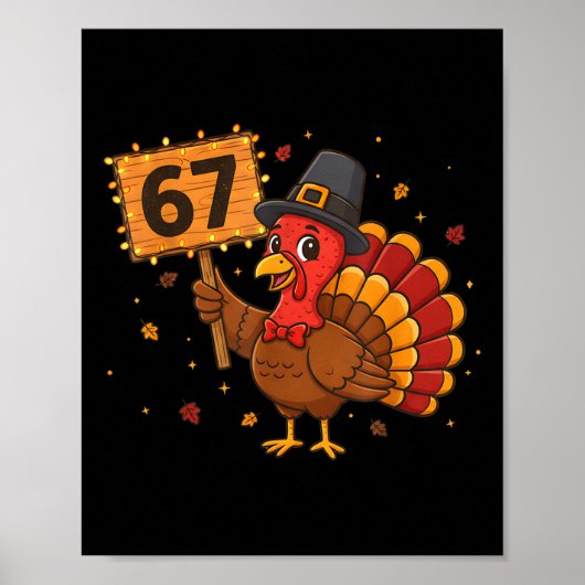 Poster 67 drôle de meme de dinde de Thanksgiving Six Seve (Devant)