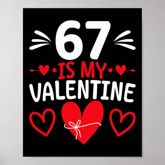 Poster 67 Est Mon Valentin Drôle Six Sept Coeur Mème Alph (Devant)