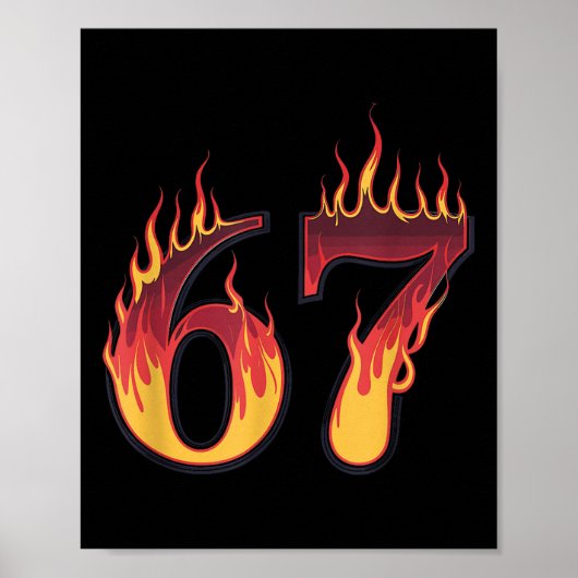 Poster 67 Flames Drôle Six Sept Mème d'argot Gen Alpha (Devant)