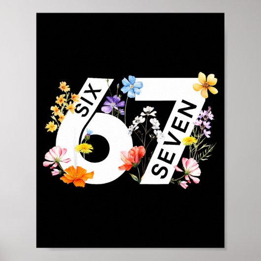 Poster 67 Floral Flower Gen 67th Birthday Number 67  (Devant)