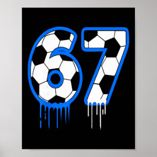 Poster 67 Football 6 7 Garçons Filles Six Sept Enfants 