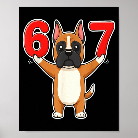 Poster 67 Funny Boxer Dog Six Seven 6-7 Meme Gen Z Humor (Devant)