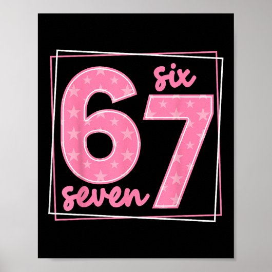 Poster 67 Funny Number 67 Birthday Meme  (Devant)