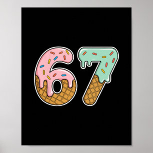 Poster 67 Glace 67 Mème Drôle Six Sept Gen Alpha Hommes