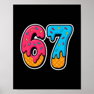 Poster 67 Glace Dégoulinante Drôle Six Sept Mème Générati