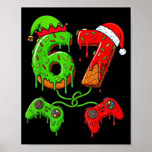 Poster 67 Glace Dégoulinante Mème Joueur Six Sept Noël B