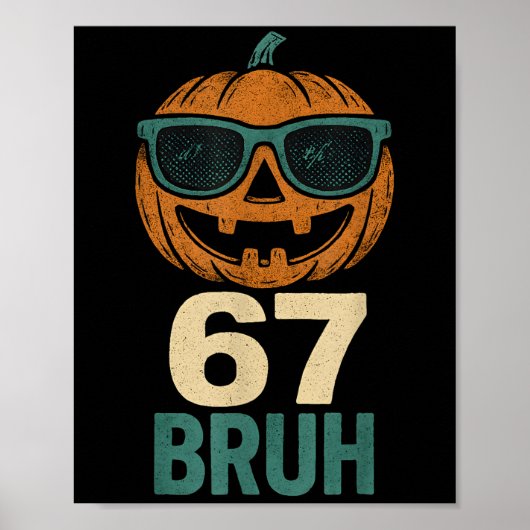Poster 67 Halloween Bruh Citrouille 6-7 Meme Génération A (Devant)