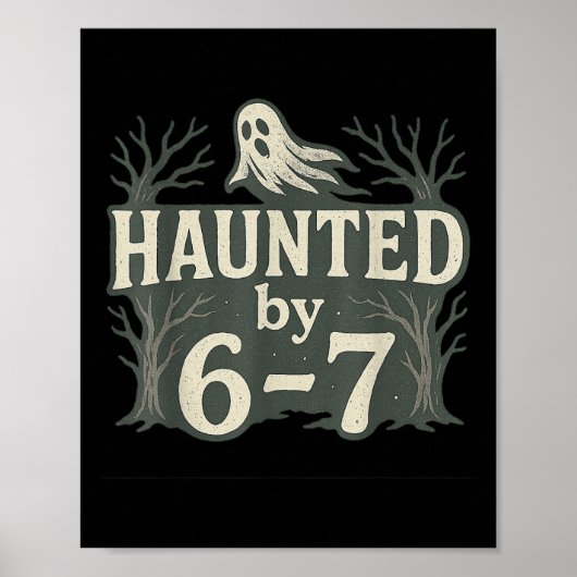 Poster 67 Halloween Mème Haunted Ghost - Six Sept Gen Al (Devant)