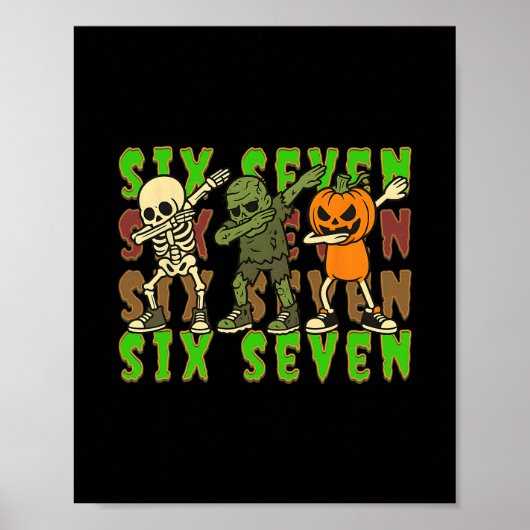 Poster 67 Halloween Mème Six Sept Squelette Dabant Zombie (Devant)