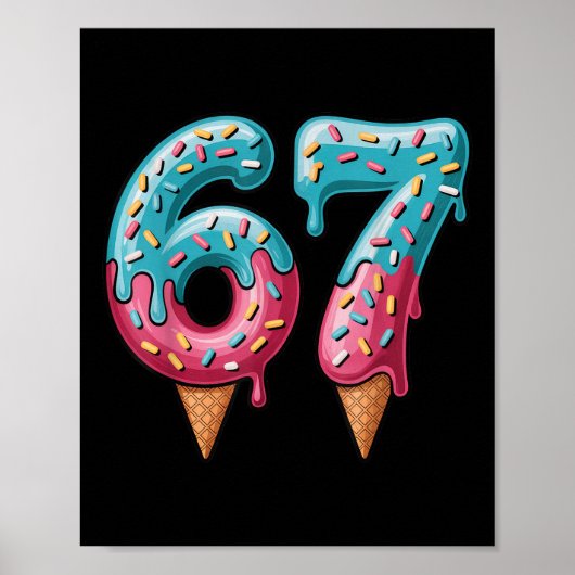 Poster 67 Ice Cream Drip Meme  (Devant)