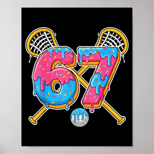 Poster 67 Ice Cream Drip Meme Gen Alpha Slang Lacrosse Sr (Devant)
