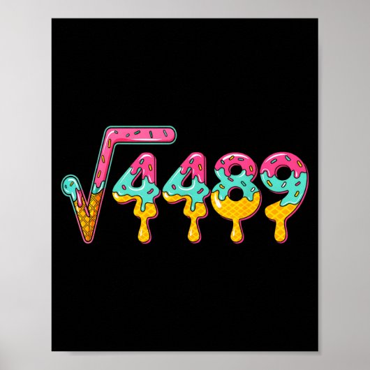 Poster 67 Ice Cream Drip Meme Square Root 4489 Slang Math (Devant)