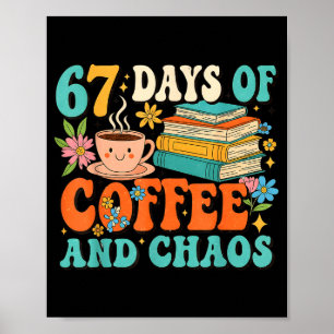 Poster 67 Jours de Café et Amoureux du Chaos Drôle 67 Mèm