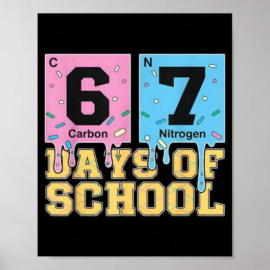 Poster 67 Jours D'école Drôle 6 7 Enseignant Période De S (Devant)