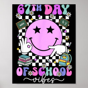 Poster 67 Jours D'école Mème 100ème Jour D'école Vibes S