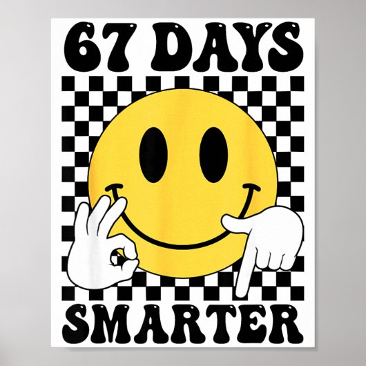 Poster 67 jours plus intelligent Drôle Six Sept 6 7 Génér (Devant)