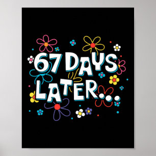 Poster 67 jours plus tard 67e jour d'école 67 mème enseig