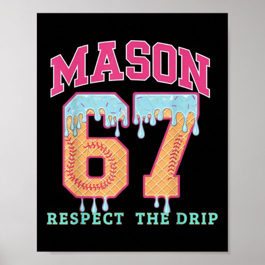 Poster 67 Mason Ice Cream Baseball Drip Respect The Drep  (Devant)