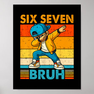 Poster 67 Meme 6 7 Garçons Dabbing Six Sept Bruh Enfants