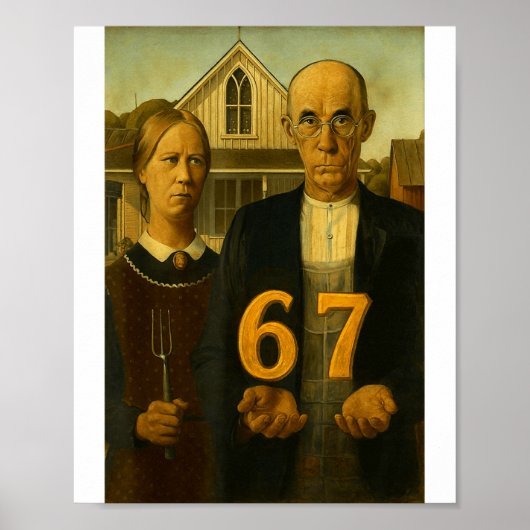 Poster 67 Meme American Gothic Art Six Seven Gen Alpha Sl (Devant)