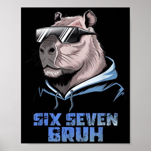 Poster 67 Meme Capybara Drôle Six Sept Bruh Capybara Pour (Devant)