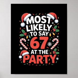 Poster 67 Meme de Noël drôle très susceptible de dire 67
