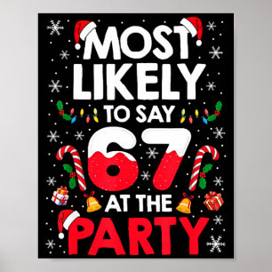 Poster 67 Meme de Noël drôle très susceptible de dire 67