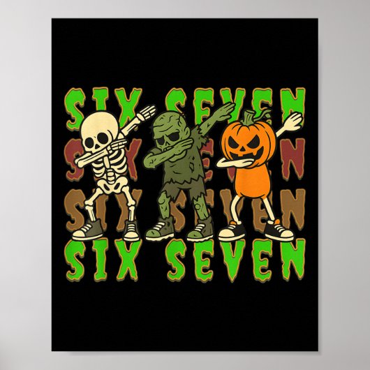 Poster 67 Mème d'Halloween Six Sept Squelette de squelett (Devant)