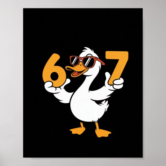 Poster 67 Meme drôle d'humour d'oie Six Sept Génération A (Devant)