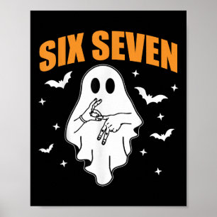 Poster 67 Meme Drôle Fantôme Halloween Hanté 6 7 Six Sept