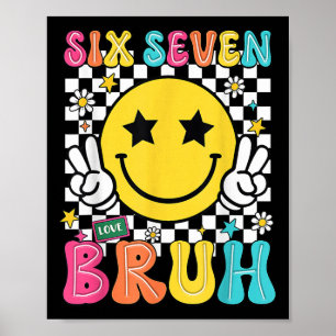 Poster 67 Meme Gen Alpha Argot 6 7 Six Sept Bruh Drôle B