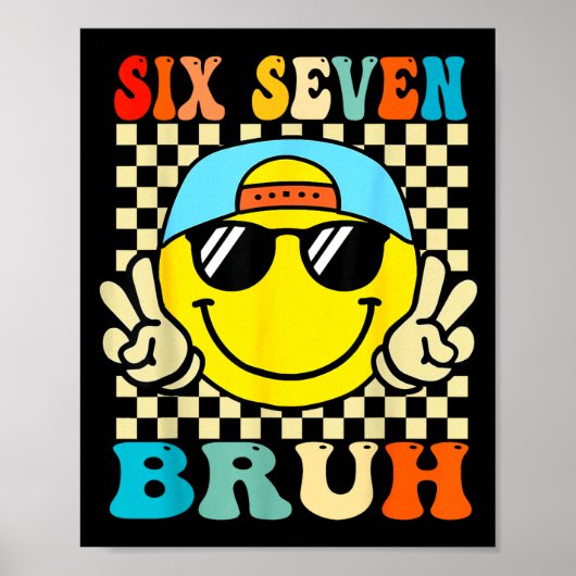 Poster 67 Meme Gen Alpha Slang 6 7 Six Seven Bruh Funny B (Devant)